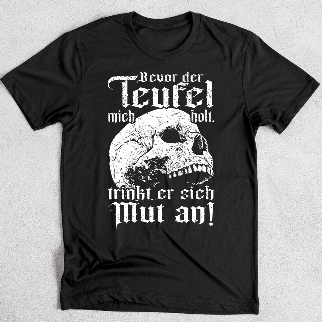 Bevor der Teufel mich holt - T-Shirt