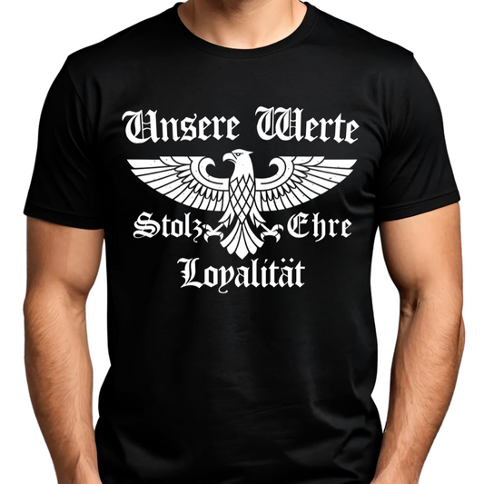 Unsere Werte: Stolz, Ehre & Loyalität - Premium T-Shirt