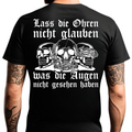 Lass die Ohren nicht glauben, was die Augen nicht gesehen haben - Premium T-Shirt Rückendruck