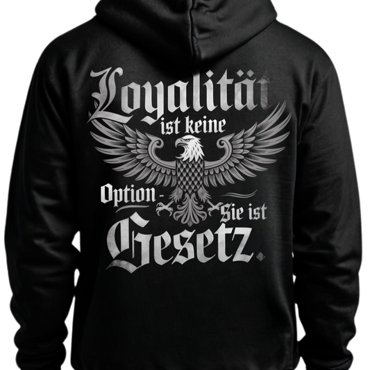 Loyalität ist keine Option - Hoodie Rückendruck