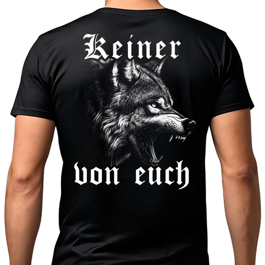 Keiner von euch - Premium T-Shirt Rückendruck