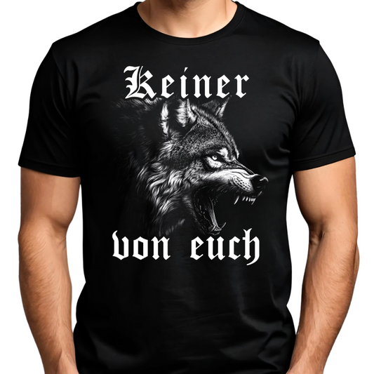 Keiner von euch - Premium T-Shirt