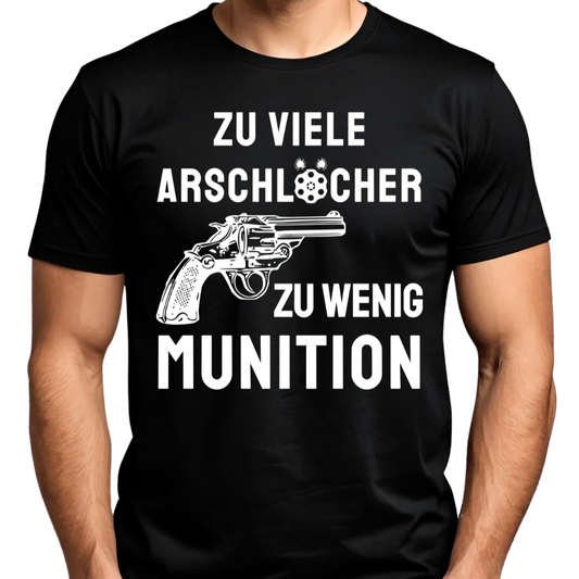 Zu wenig Munition - Premium T-Shirt