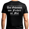 Das Geheimnis von Freiheit ist Mut - Premium T-Shirt Rückendruck