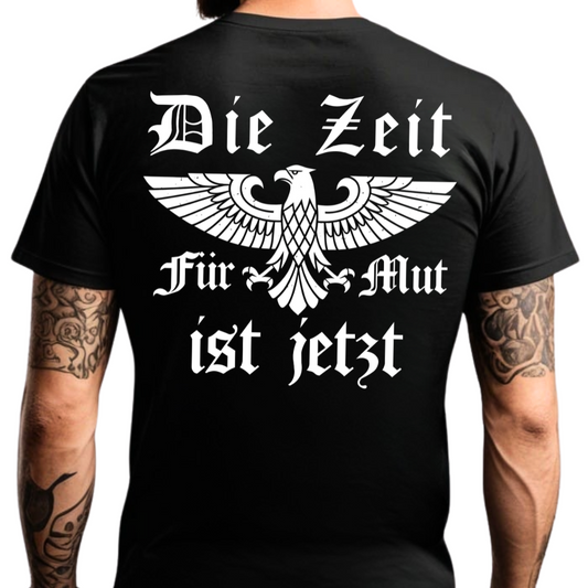Die Zeit für Mut ist jetzt - Premium T-Shirt Rückendruck