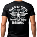 Wer noch Werte hat, braucht keine Meinung. - Premium T-Shirt Rückendruck