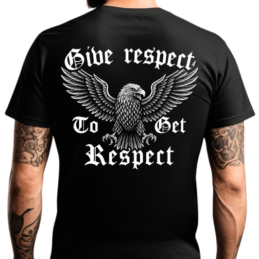 Give respect to get respect - Premium T-Shirt Rückendruck