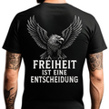 Freiheit ist eine Entscheidung - Premium T-Shirt Rückendruck