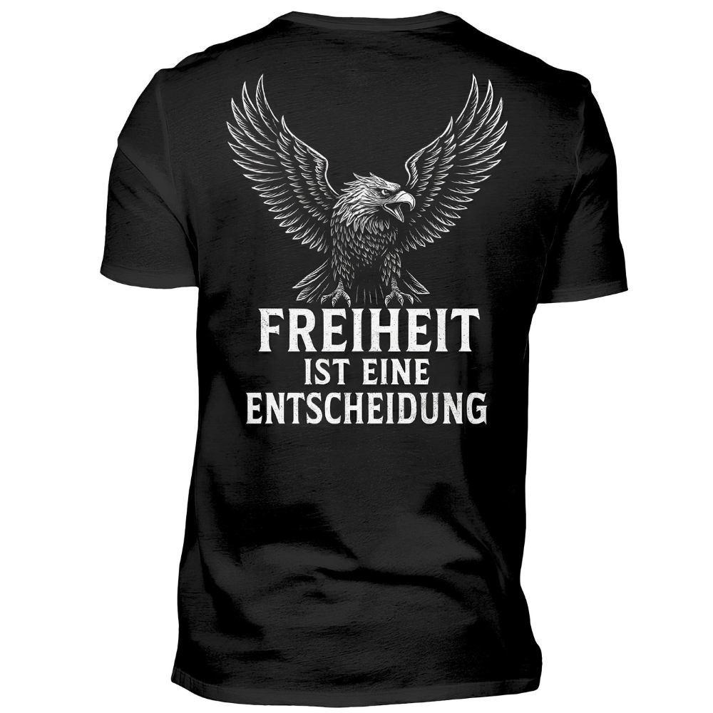 Freiheit ist eine Entscheidung - Premium T-Shirt Rückendruck