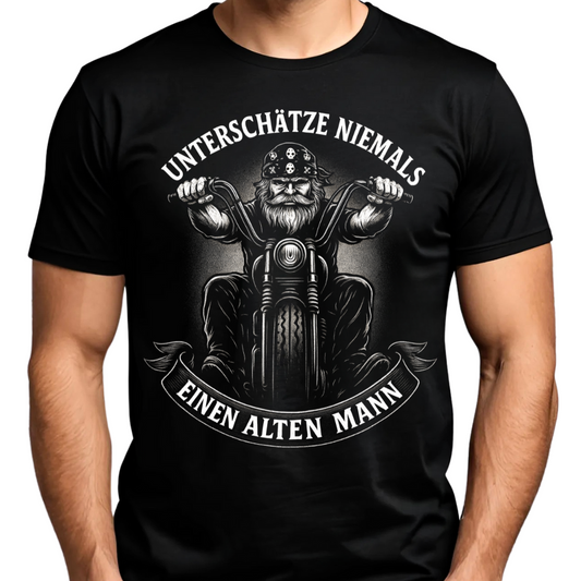 Unterschätze niemals einen alten Mann - T-Shirt