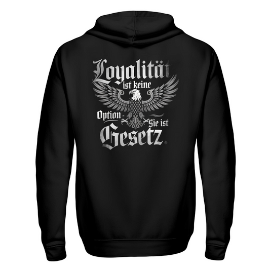 Loyalität ist keine Option - Zip Hoodie Jacke