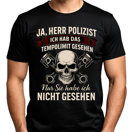 Ich hab das Tempolimit gesehen - T-Shirt