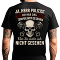 Ich hab das Tempolimit gesehen - T-Shirt Rückendruck