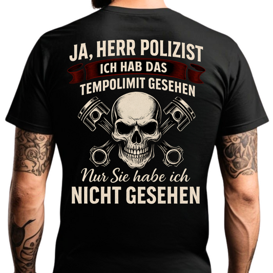 Ich hab das Tempolimit gesehen - T-Shirt Rückendruck