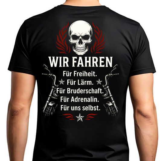 Wir fahren für Freiheit - T-Shirt Rückendruck
