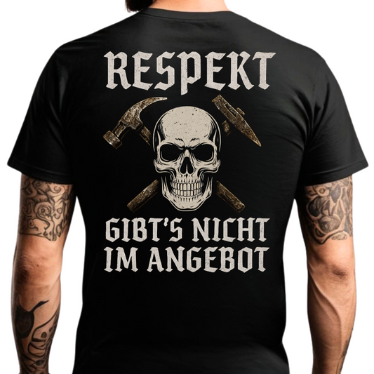 Respekt gibt´s nicht im Angebot - T-Shirt Rückendruck