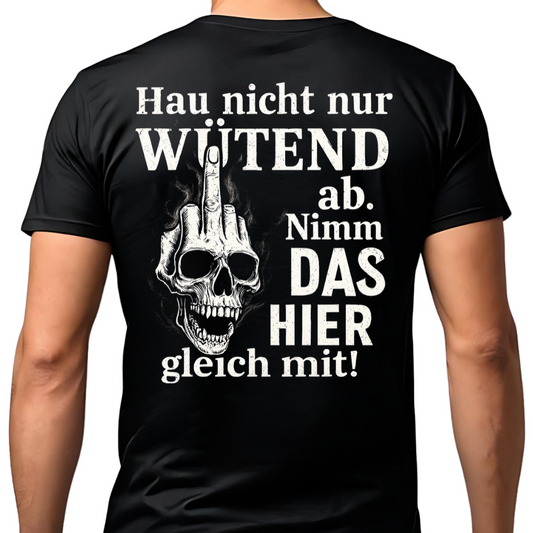 Nimm das hier gleich mit - T-Shirt Rückendruck