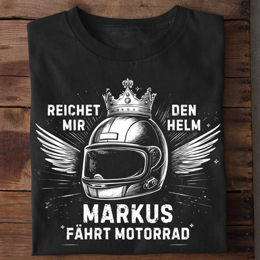 Reichet mir den Helm - T-Shirt (Personalisiert)
