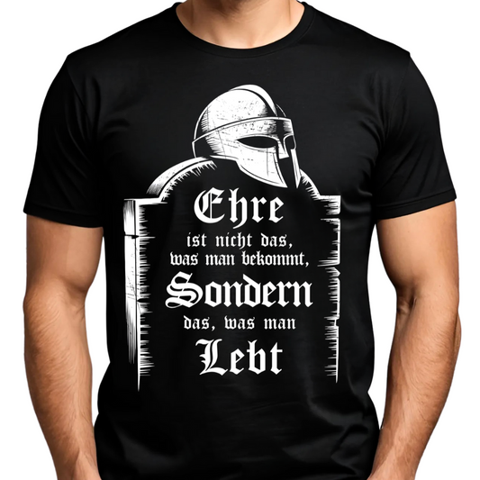 Ehre ist nicht das, was man bekommt - Premium T-Shirt