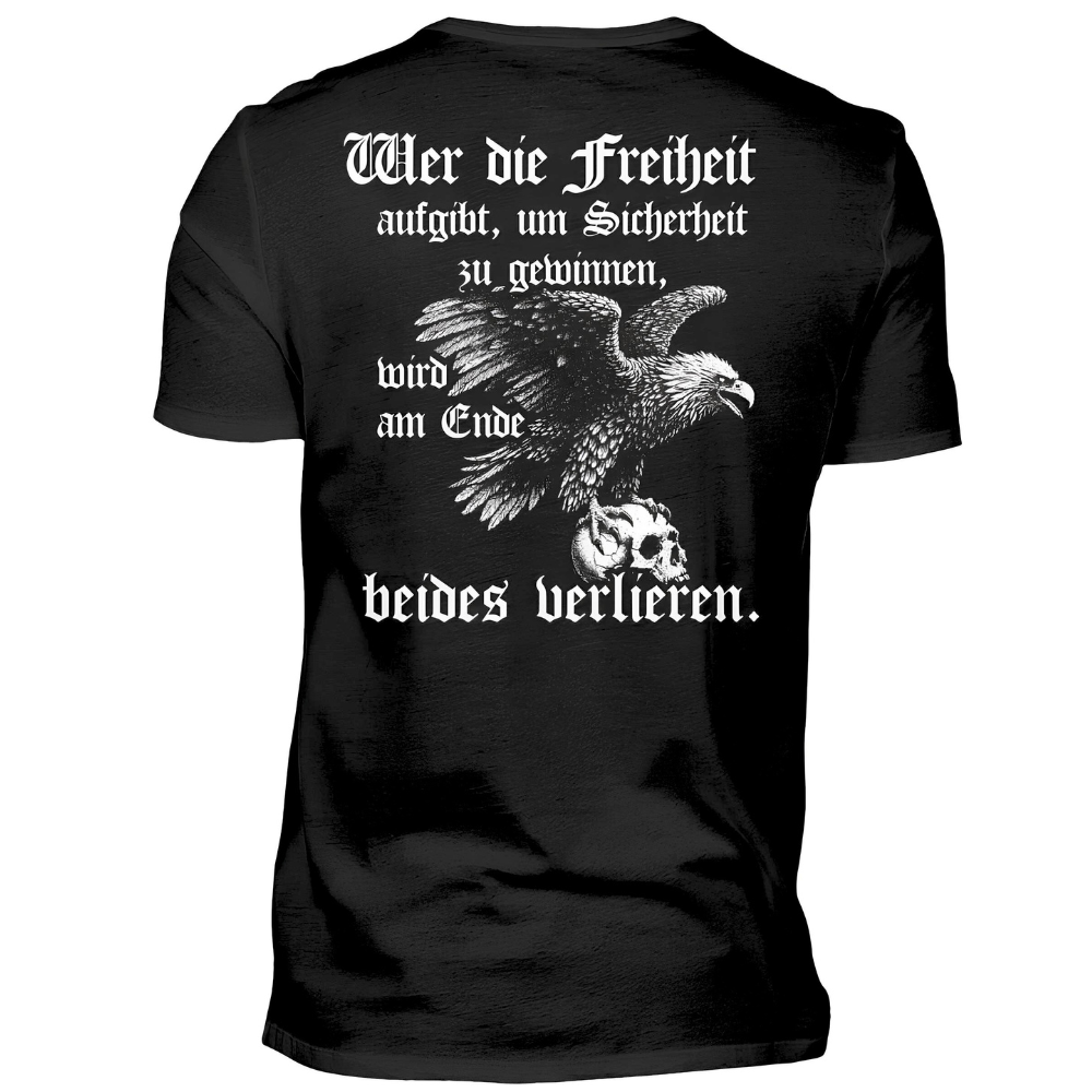 Wer die Freiheit aufgibt - Premium T-Shirt Rückendruck