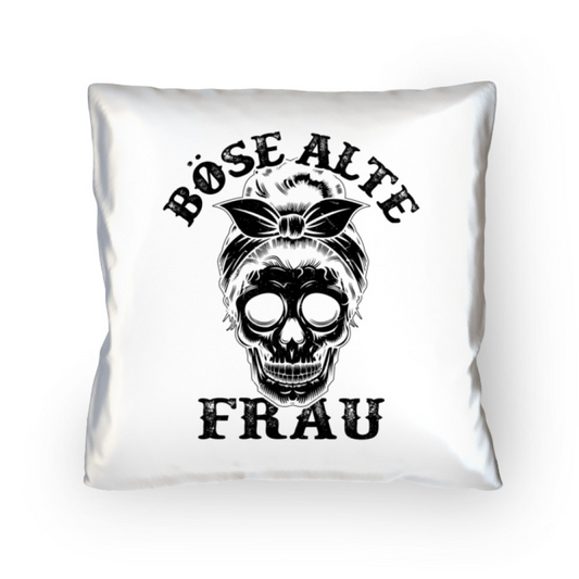 Böse alte Frau - Kopfkissen 40x40cm
