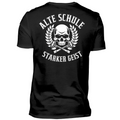 Alte Schule / Starker Geist - Premium T-Shirt (Rückendruck)