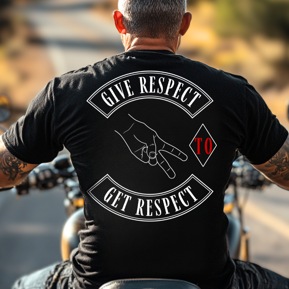 Give respect to get respect - T-Shirt Rückendruck