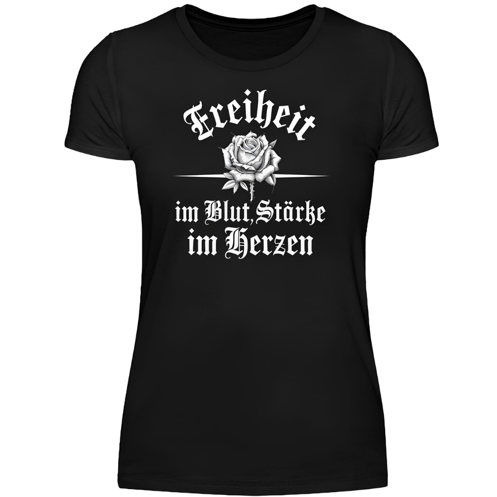 Freiheit im Blut, Stärke im Herzen - Damen T-Shirt