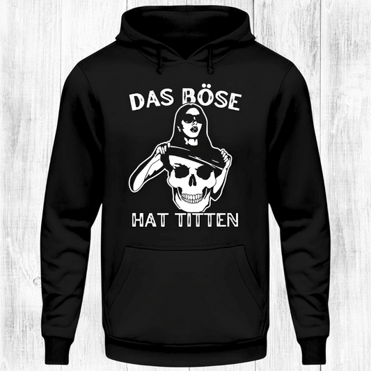 Das Böse hat Titten - Hoodie