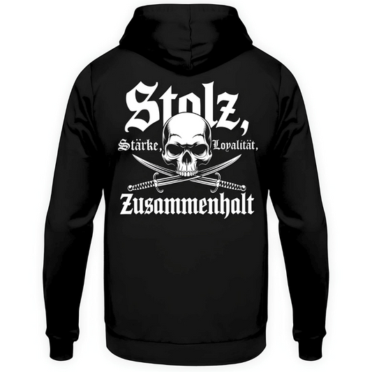 Stolz, Stärke, Loyalität & Zusammenhalt - Hoodie Rückendruck
