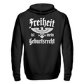 Freiheit ist mein Geburtsrecht - Zip-Hoodie