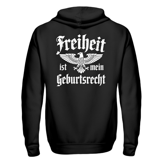 Freiheit ist mein Geburtsrecht - Zip-Hoodie