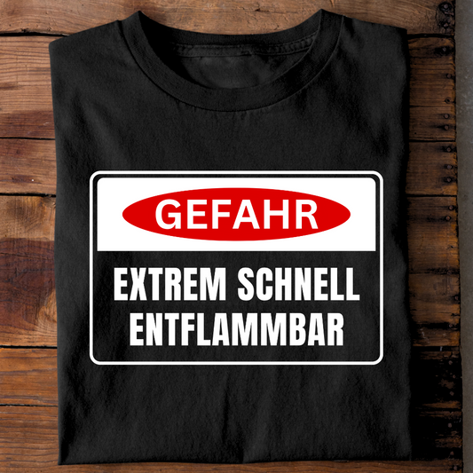 Gefahr: Extrem schnell entflammbar - Premium T-Shirt