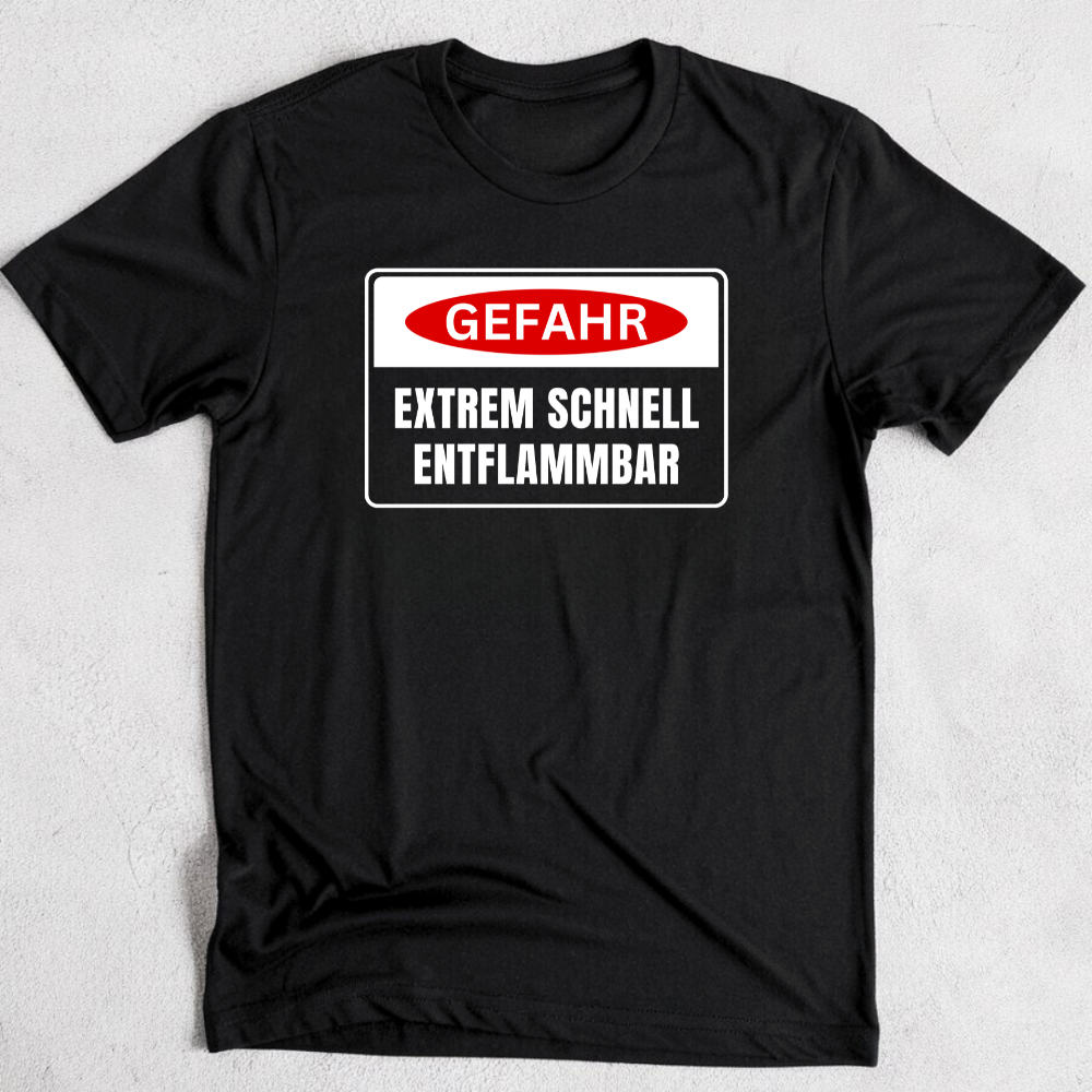 Gefahr: Extrem schnell entflammbar - Premium T-Shirt