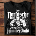 Der nordische Gott der Ungeduld - Premium T-Shirt