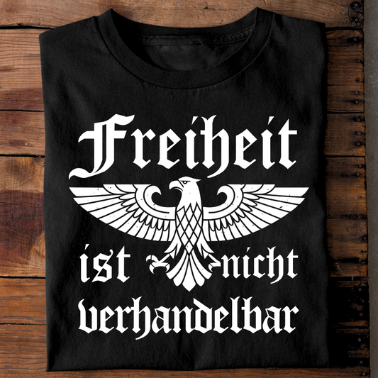 Freiheit ist nicht verhandelbar - Premium T-Shirt