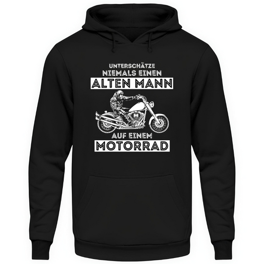 Unterschätze niemals - Motorrad Hoodie