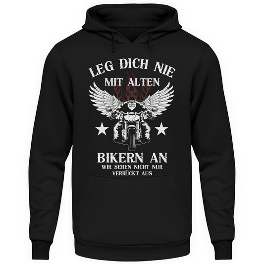Leg dich nie mit alten Bikern an - Hoodie