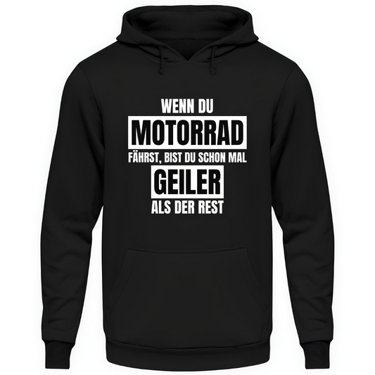 Geiler als der Rest - Motorrad Hoodie