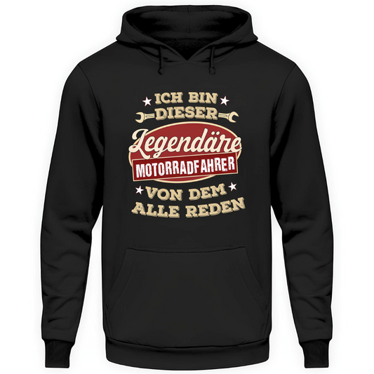 Ich bin dieser legendäre Motorradfahrer - Hoodie