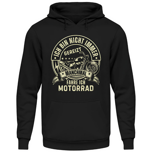 Ich bin nicht immer gereizt - Hoodie