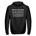 Wenn Sie das lesen können, ist meine Frau runtergefallen! - Zip Hoodie Jacke