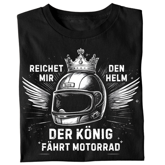 Der König fährt Motorrad - T-Shirt
