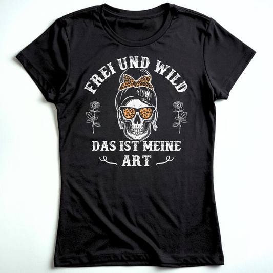 Frei und wild - Damen T-Shirt