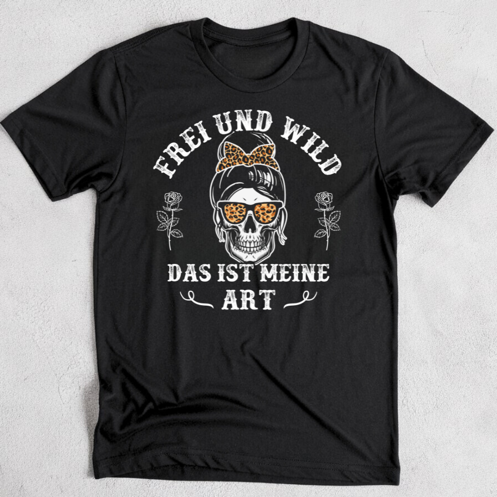 Frei und wild - Damen T-Shirt