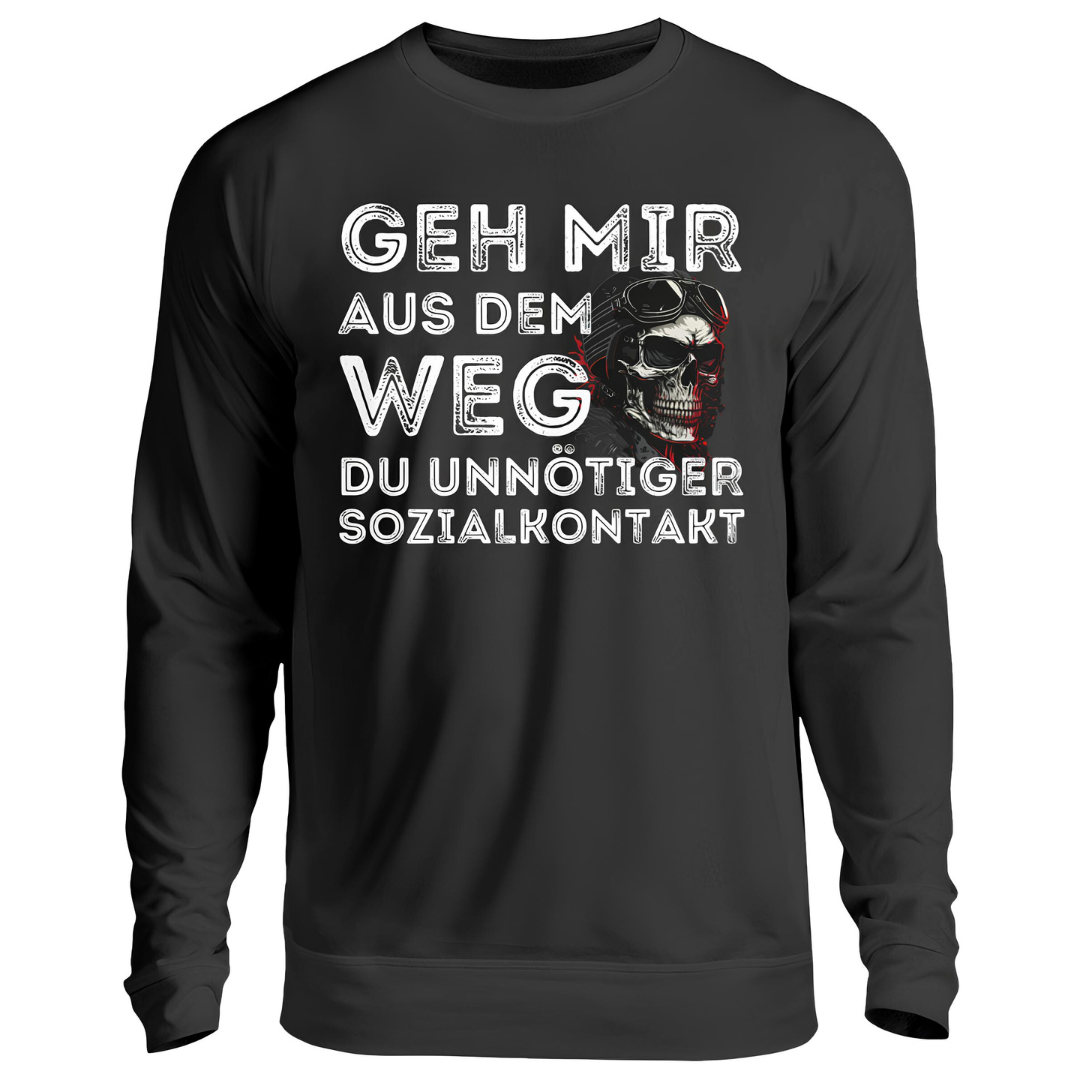 Geh mir aus dem Weg du unnötiger Sozialkontakt - Sweatshirt