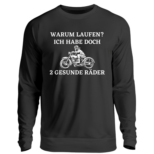 Ich habe doch 2 gesunde Räder - Sweatshirt