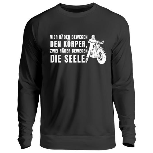 Zwei Räder bewegen die Seele - Sweatshirt