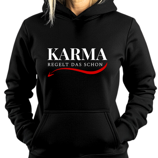 Karma regelt das schon - Damen Hoodie