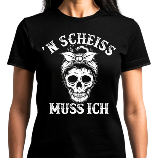´N SCHEISS MUSS ICH - Premium Damen T-Shirt